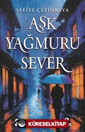 Aşk Yağmuru Sever