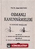 4/Osmanlı Kanunnameleri ve Hukuki Tahlilleri/Kanuni Devri Kanunnameleri 1. Kısım Merkezi ve