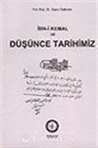 İbn-i Kemal ve Düşünce Tarihimiz