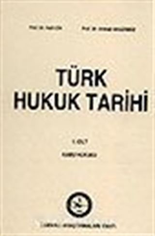 Türk Hukuk Tarihi 1. Cilt