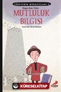 Mutluluk Bilgisi / Türkçenin Muhafızları 3