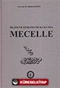İslam ve Osmanlı Hukukunda Mecelle