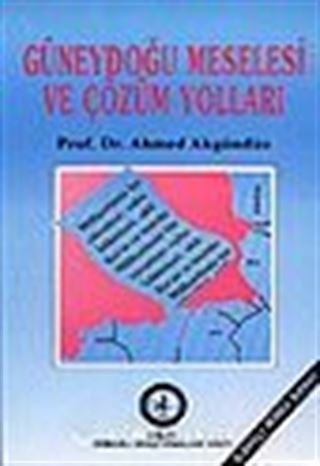 Güneydoğu Meselesi ve Çözüm Yolları