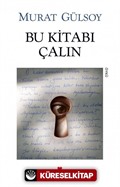 Bu Kitabı Çalın (Eski Kapak)