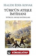 Türk'ün Ateşle İmtihanı (Eski Kapak)