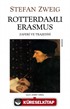 Roterdamlı Erasmus ( Zaferi ve Trajedisi) (Eski Kapak)