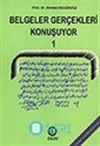 Belgeler Gerçekleri Konuşuyor 1