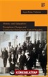 History and Education: Perceptions, Changes and Continuities During Early Turkish Republic