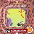 Karnı Aç Boa Yılanı / Anne Tavuk Anlatıyor