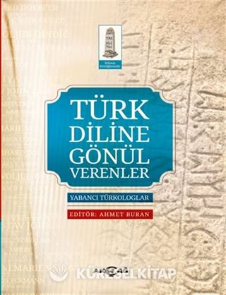 Türk Diline Gönül Verenler