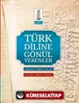 Türk Diline Gönül Verenler