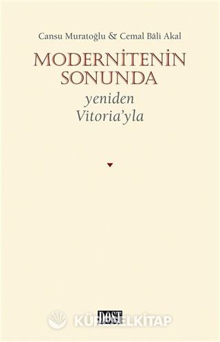 Modernitenin Sonunda Yeniden Vitoria'yla