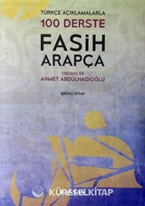 Türkçe Açıklamalarıyla 100 Derste Fasih Arapça