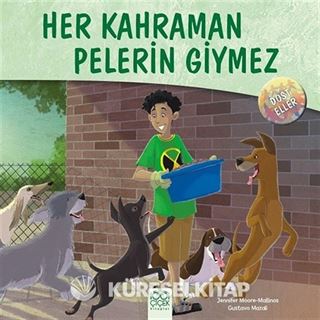 Her Kahraman Pelerin Giymez / Dost Eller
