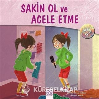 Sakin Ol ve Acele Etme / Dost Eller