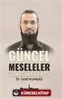 Güncel Meseleler ve Nasihatler 1