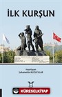 İlk Kurşun