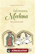 Kahramanım Mevlana (Ciltli)