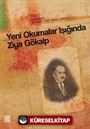 Yeni Okumalar Işığında Ziya Gökalp