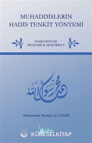 Muhaddislerin Hadis Tenkit Yöntemi