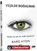 Yeşilde Boğulmak