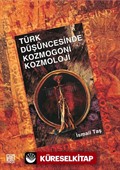 Türk Düşüncesinde Kozmogoni Kozmoloji