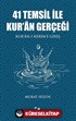 41 Temsil ile Kur'an Gerçeği