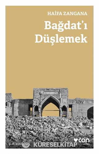 Bağdat'ı Düşlemek