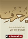 Zuhruf Suresi / Ha-Mim Sureleri Belagi Tefsiri 4