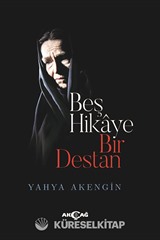Beş Hikaye Bir Destan