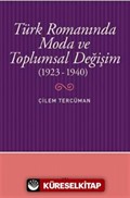 Türk Romanında Moda ve Toplumsal Değişim (1923-1940)