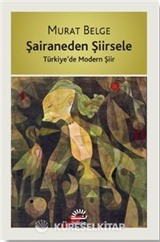 Şairaneden Şiirsele