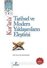 Kur'an'a Tarihsel ve Modern Yaklaşımların Eleştirisi