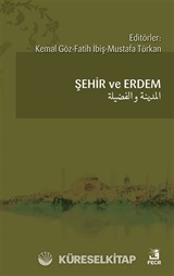 Şehir ve Erdem