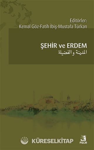 Şehir ve Erdem