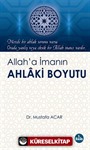 Allah'a İmanın Ahlaki Boyutu