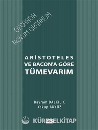 Aristoteles ve Bacon'a Göre Tümevarım