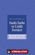 Hadis Tarihi ve Usulü Dersleri