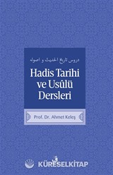 Hadis Tarihi ve Usulü Dersleri