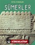 Büyük Uygarlıklar - Sümerler