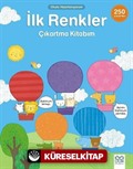 Okula Hazırlanıyorum - İlk Renkler Çıkartma Kitabım
