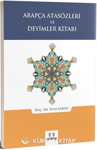 Arapça Atasözleri ve Deyimler Kitabı