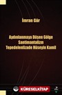 Aydınlanmaya Düşen Gölge Santimantalizm Tepedelenlizade Hüseyin Kamil