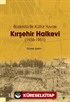 Bozkırda Bir Kültür Yuvası Kırşehir Halkevi (1936-1951)