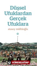 Düşsel Ufuklardan Gerçek Ufuklara