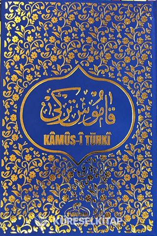Kamus-i Türki (Eski Yazı - Fihristli - Büyük Boy - Ciltli)