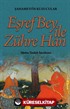 Eşref Bey İle Zühre Han