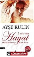 Hayat Dürbünümde Kırk Sene-1. Kitap (1941-1964) (Midi Boy)