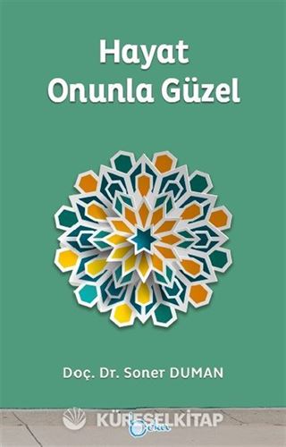 Hayat Onunla Güzel