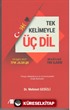 Tek Kelimeyle Üç Dil